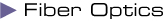 Fiber Optic text